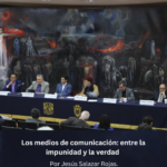PONENCIA: “Los medios de comunicación: entre la impunidad y la verdad”