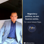 Negocios y política, no son buenos socios