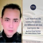 Los medios de comunicación en México en los tiempos de autoritarismo